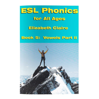 ESL Phonics for All Ages, Book Five:  Vowels Part Two